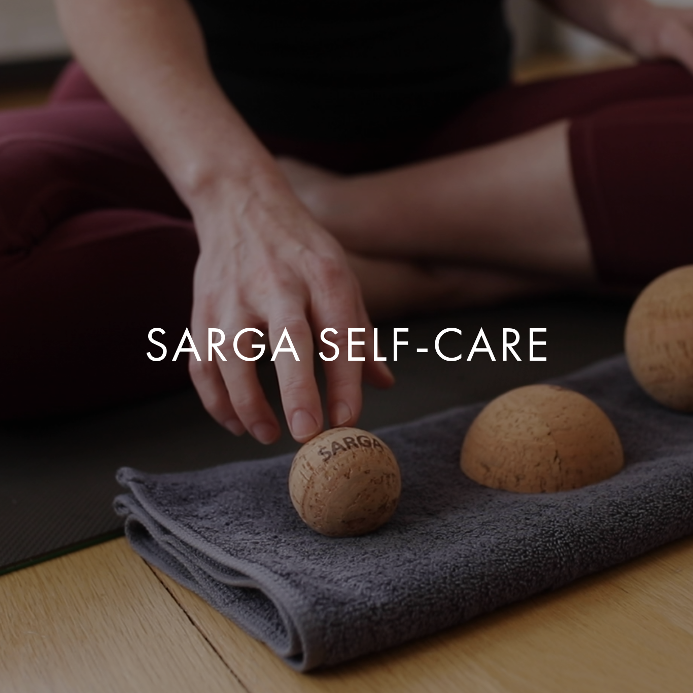 Sarga Self Care: Exercises with Lomi Balls